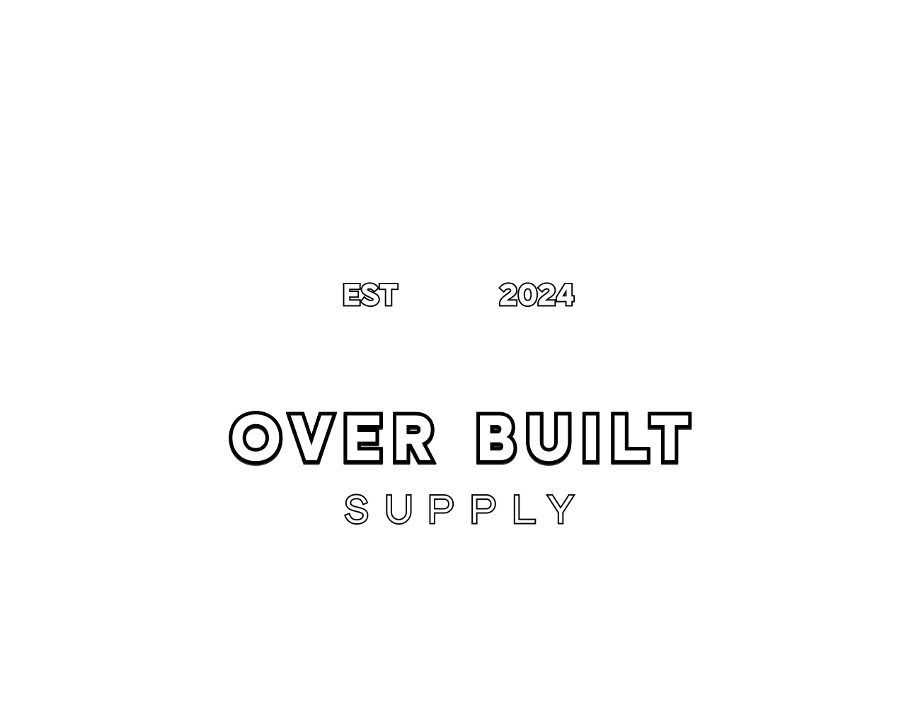 OVER BUILT SUPPLY